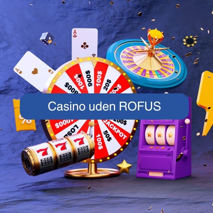 Bedste Casino Uden Om Rufus - Find Din Ideelle Spilleoplevelse