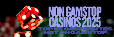 Exploring Non Gamstop Casinos A Guide for Enthusiasts