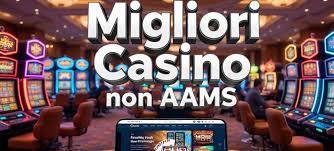 Guida ai Casino Italiani Non AAMS Cosa Sono e Come Sceglierli Guida ai Casino Italiani Non AAMS Cosa Sono e Come Sceglierli