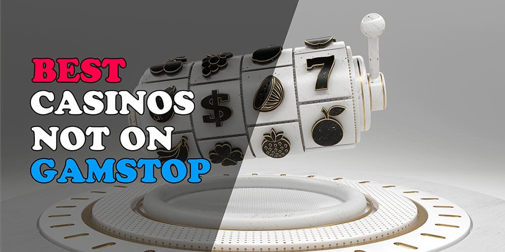 Top Sites Not Using GamStop for Unrestricted Betting Top Sites Not Using GamStop for Unrestricted Betting