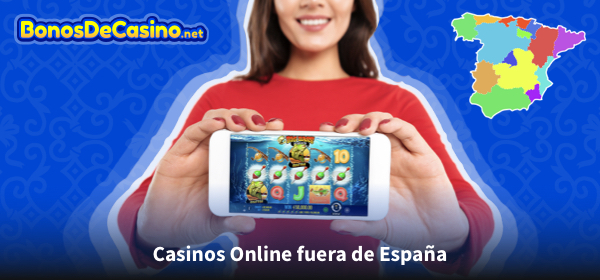 Los Mejores Casinos Fuera de España Diversión y Oportunidades