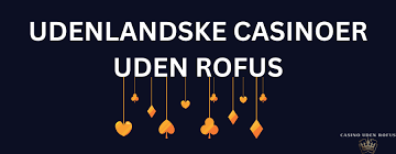 Spil Casino Uden Om Rufus En Guide til Alternativer Spil Casino Uden Om Rufus En Guide til Alternativer
