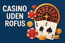 Casino Uden ROFUS i Sverige - Spil Online Sikkert og Ansvarligt Casino Uden ROFUS i Sverige - Spil Online Sikkert og Ansvarligt